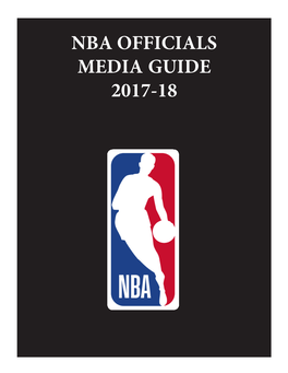 NBA OFFICIALS MEDIA GUIDE 2017-18 NBA Basketball Communications Contacts