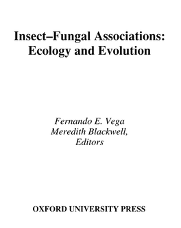 Insect-Fungal Associations: Ecology and Evolution