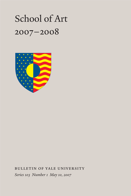School of Art 2007–2008