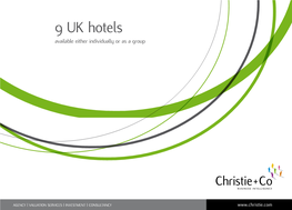 9 UK Hotels Available Either Individually Or As a Group