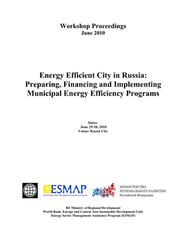 Energy Efficient City in Russia: Preparing, Financing and Implementing Municipal Energy Efficiency Programs