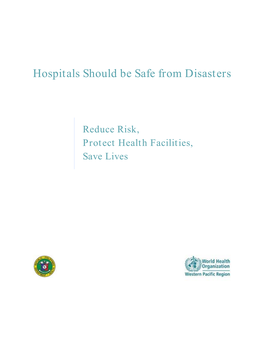 Hospitals Should Be Safe from Disasters