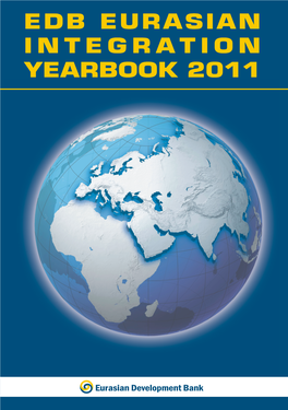 EDB Eurasian Integration Yearbook 2011 Contents