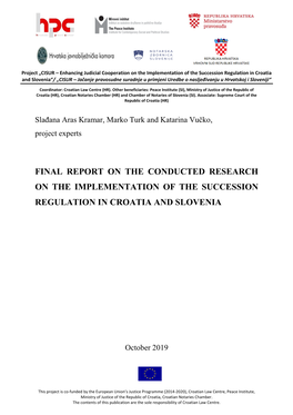 Final Report on the Conducted Research on the Implementation of the Succession Regulation in Croatia and Slovenia