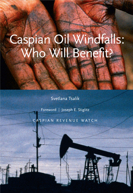Caspian Oil Windfalls: Who Will Benefit?