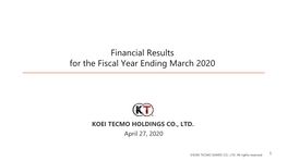 KOEI TECMO HOLDINGS CO., LTD. April 27, 2020