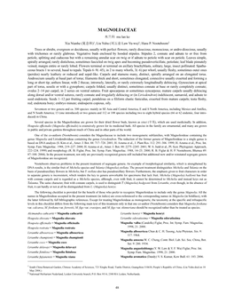MAGNOLIACEAE 木兰科 Mu Lan Ke Xia Nianhe (夏念和)1, Liu Yuhu (刘玉壶 Law Yu-Wu)1; Hans P