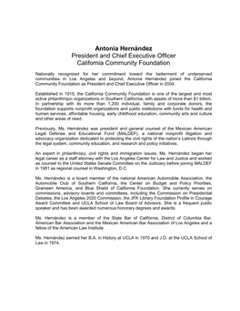 Antonia Hernández President and Chief Executive Officer California Community Foundation