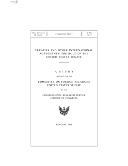 Treaties and Other International Agreements: the Role of the United States Senate