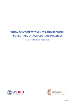 STUDY on COMPETITIVENESS and REGIONAL POTENTIALS of AGRICULTURE in SERBIA Focus on Fruit and Vegetables