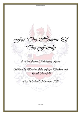 For the Honour of the Family the Family