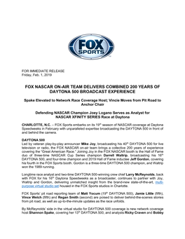 Fox Nascar On-Air Team Delivers Combined 200 Years of Daytona 500 Broadcast Experience