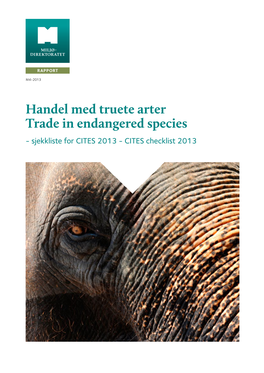 Handel Med Truete Arter Trade in Endangered Species