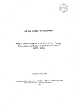 Origins and Development of the Food of Early German Immigrants to the Barossa Region, South Australia (1839 - 1939)