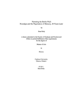 Narrating the Berlin Wall: Nostalgia and the Negotiation of Memory, 20 Years Later