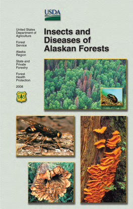 Insects and Diseases of Alaskan Forests