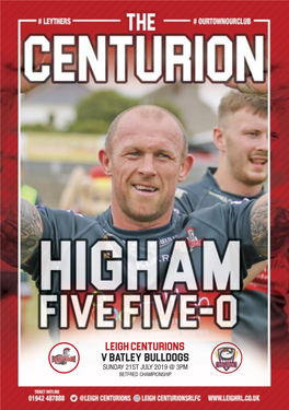 Leigh Centurions V BATLEY BULLDOGS SUNDAY 21ST JULY 2019 @ 3PM BETFRED CHAMPIONSHIP FROM# LEYTHERS the TOP# OURTOWNOURCLUB