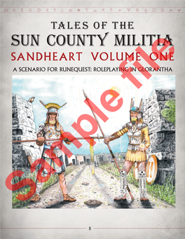 Sun County Militia SANDHEART VOLUME ONE a SCENARIO for RUNEQUEST: ROLEPLAYING in GLORANTHA