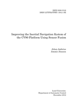 Improving the Inertial Navigation System of the CV90 Platform Using Sensor Fusion