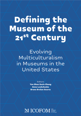 Defining the Museum of the 21St Century