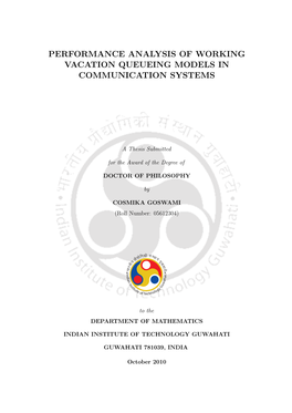 Performance Analysis of Working Vacation Queueing Models in Communication Systems