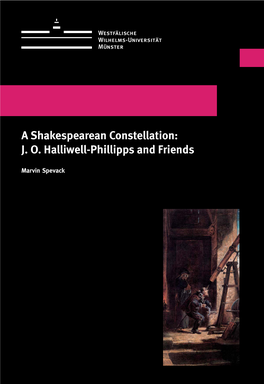 A Shakespearean Constellation: J. O. Halliwell-Phillipps and Friends