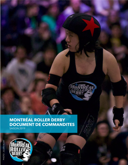 Montréal Roller Derby Document De Commandites Saison 2019 Photo : Julien Alday Photo Quelques Mots Sur La Ligue