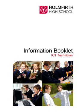 Information Booklet ICT Technician a Warm Welcome from Holmfirth High…
