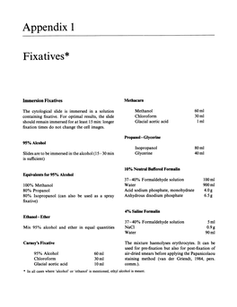 Appendix 1 Fixatives*