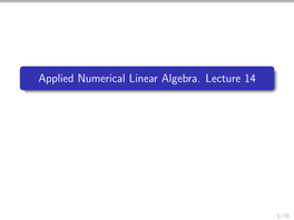 Applied Numerical Linear Algebra. Lecture 14