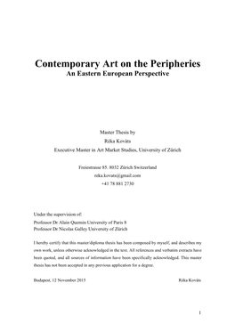 Contemporary Art on the Peripheries an Eastern European Perspective