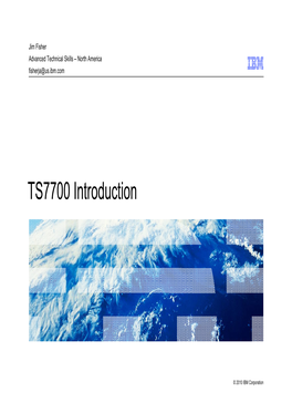 TS7700 Introduction