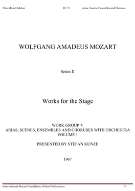 WOLFGANG AMADEUS MOZART Works for the Stage