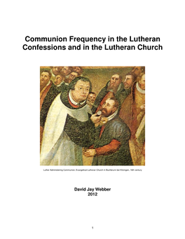 Communion Frequency in the Lutheran Confessions and in the Lutheran Church