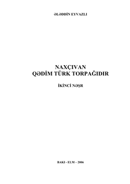 Naxçivan Qədim Türk Torpağidir