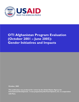 OTI Afghanistan Program Evaluation (October 2001 – June 2005): Gender Initiatives and Impacts
