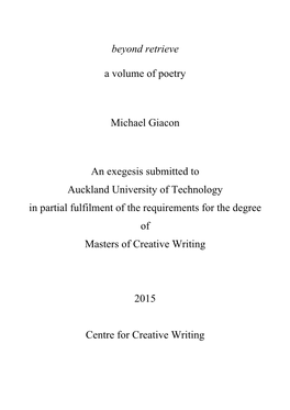 Beyond Retrieve a Volume of Poetry Michael Giacon an Exegesis