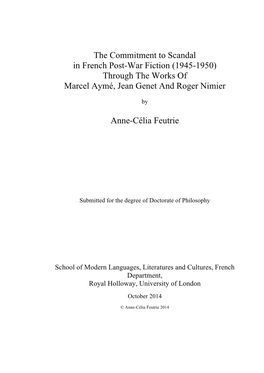 The Commitment to Scandal in French Post-War Fiction (1945-1950) Through the Works of Marcel Aymé, Jean Genet and Roger Nimier