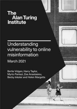 Understanding Vulnerability to Online Misinformation March 2021