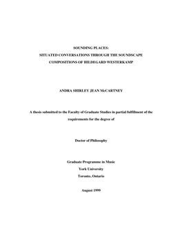 SOUNDING PLACES: SITUATED CONVERSATIONS THROUGH the SOUNDSCAPE COMPOSITIONS of HILDEGARD WESTERKAMP ANDRA SHIRLEY JEAN Mccartney