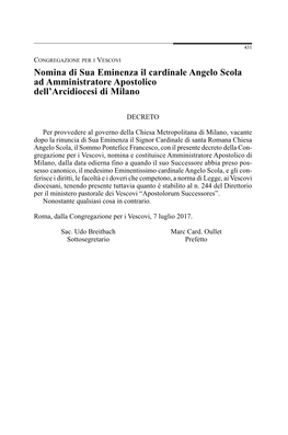 Nomina Di Sua Eminenza Il Cardinale Angelo Scola Ad Amministratore Apostolico Dell’Arcidiocesi Di Milano