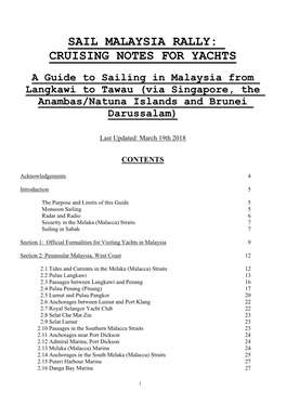 SAIL MALAYSIA RALLY: CRUISING NOTES for YACHTS a Guide to Sailing in Malaysia from Langkawi to Tawau (Via Singapore, the Anambas/Natuna Islands and Brunei Darussalam)