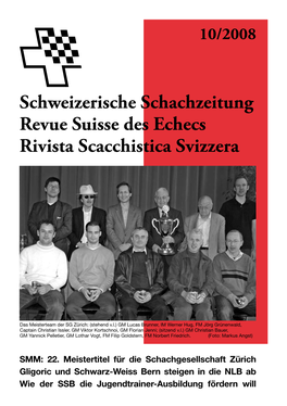 Schweizerische Schachzeitung Revue Suisse Des Echecs Rivista Scacchistica Svizzera