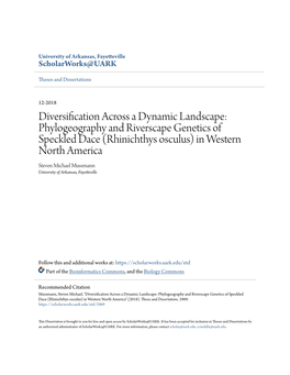 Phylogeography and Riverscape Genetics of Speckled Dace (Rhinichthys Osculus) in Western North America Steven Michael Mussmann University of Arkansas, Fayetteville