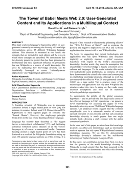 The Tower of Babel Meets Web 2.0: User-Generated Content and Its Applications in a Multilingual Context Brent Hecht* and Darren Gergle*† Northwestern University *Dept