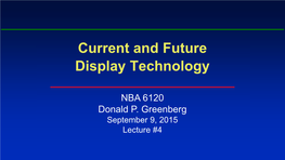 Current and Future Display Technology