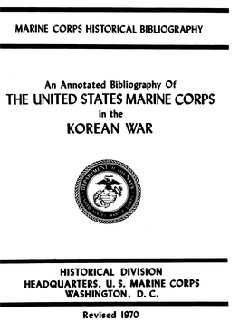 An Annotated Bibliography of the U.S. Marine Corps in the Korean War