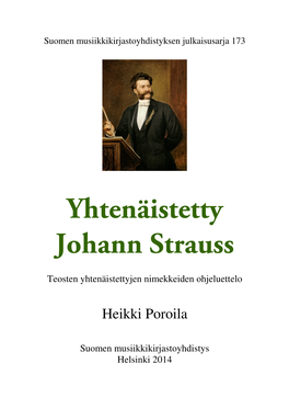 Yhtenäistetty Johann Strauss : Teosten Yhtenäistettyjen Nimekkeiden Ohje- Luettelo