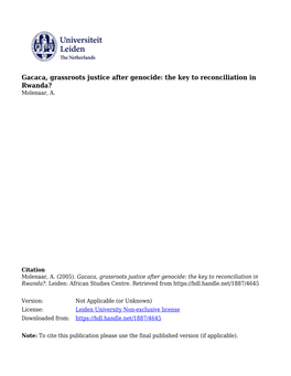 Gacaca, Grassroots Justice After Genocide: the Key to Reconciliation in Rwanda? Molenaar, A