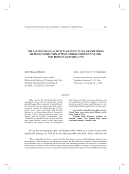 79 the Lasting Musical Effects of the Italian Grand Tours of Ignaz Maria Von Attems-Heiligenkreutz (1714-1762) and Thomas Gray (